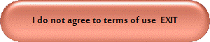 I do not agree to terms of use  EXIT